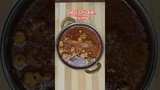 Degi Chicken Korma🍗 Quick &Easy Recipe #shorts #easyrecipe