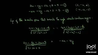 Q39. Find the equation of the plane that bisects the angle between the planes 3x-6y+2z+5=0 ..
