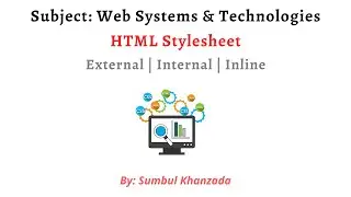 HTML Stylesheet (HINDI | URDU) | External, Internal & Inline Stylesheet| Lecture 35| Sumbul Khanzada