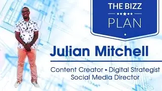 The BIZZ Plan | Julian Mitchell (@AllThingsMitch)