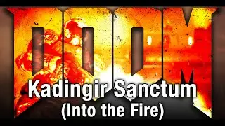 Doom 2016: Kadingir Sanctum | Ultra Violence | No Commentary