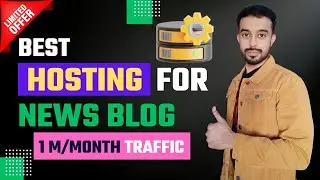 Best Hosting for News Blog | Best WordPress Hosting for News Website