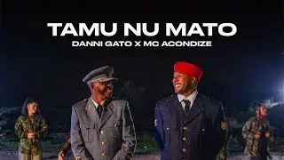 Danni Gato X Mc Acondize - Tamu Nu Mato