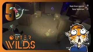 SCHOOL'S OUT FOREVER - Zeigler Plays: Outer Wilds #5 [Blind]