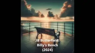 JB Butterfield - Billy's Bench