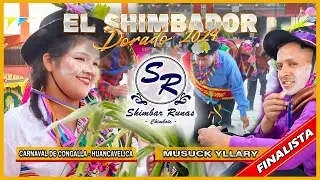 Carnaval De Congalla // Huancavelica // Musuck Yllary // El Shimbador Dorado 2024 // Shimbar Runas