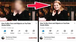 Blur Features For Your YouTube Videos [Only For Creators]