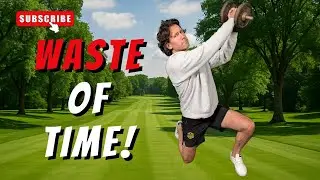 Pointless golf exercises that won't add yards to your game! - What you should be doing instead.
