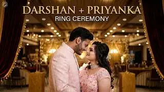 Darshan + Priyanka | Cinematic Film | Ring Ceremony
