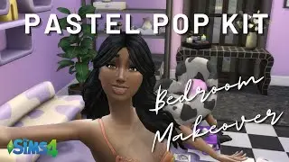 Bedroom Makeover w/ Pastel Pop Kit | The Sims 4