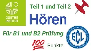B2 H&ouml;ren Goethe ECL Exam h&ouml;ren B1 B2 Pr&uuml;fung model module Teil #h&ouml;ren #b1 #b2 #german #exam #goethe