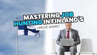 Mastering Job Hunting in Finland's Unique Market.