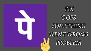 Fix PhonePe 'Oops Something Went Wrong' Problem|| TECH SOLUTIONS BAR