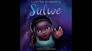 Sulwe by Lupita Nyong'o | Full Audiobook