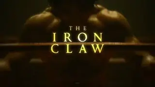 The Iron Claw Edit - 2023