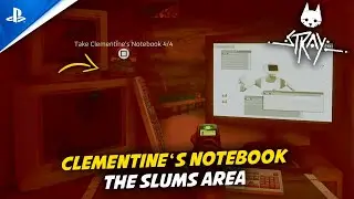 STRAY - PS5 | The Slums - Where To Find Clementine Notebook For MoMo
