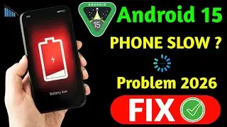 Android 15 Update Ke Baad Phone Hang & Battery Drain 😱 | Real Fix That Works!