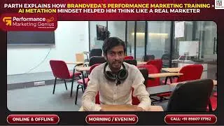 Parth explains how BrandVeda&rsquo;s Performance Genius course helped him || Brandveda Testimonial