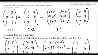 Matrix Addition, Subtraction, Transpose, and Scalar Multiplication