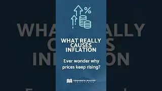 What Really Causes Inflation? #FinancialEducation #InvestSmart #InflationExplained