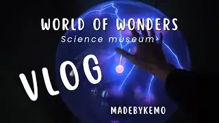 VLOG: Discovering World of Wonders: Lodi&rsquo;s Educational Science Museum the Ultimate Kids Playground!