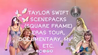 Taylor Swift scenepack! eras tour/documentary/final show/cute/hot/etc. || 150 sub special🩵 || love u