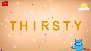 🔡 ABC Magic: Meet the Word THIRSTY | Fun Spelling and Tracing for Kids 🎉
