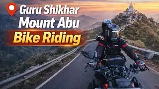 Guru Shikhar Mount Abu Bike Ride | Amazing Mountain View&rsquo;s