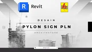 Live - Revit (Desain Pylon Sign PLN)