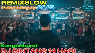 DJ REMIXINDO 2025 || DJ BINTANG 14 HARI,KANGEN BAND#djterbaru#djviral#djremix 