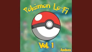 Littleroot Town (Lo-Fi Remix)