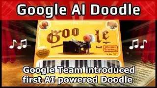 Google Makes AI Music Composer Doodle &ndash; Johann Sebastian Bach Harmonizer