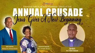 February 25, 2024 || CRUSADE 2024 ~ Jesus Gives A New Beginning || Rev. Mario Samuels
