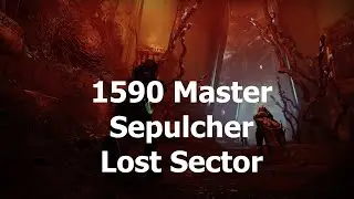 1590 Sepulcher Lost Sector On Master Difficulty - Season of the Haunted