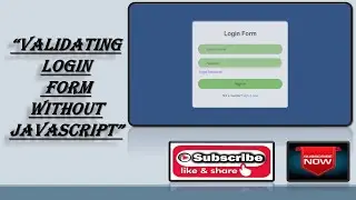 Validating Login Form without javascript Using HTML and CSS only !