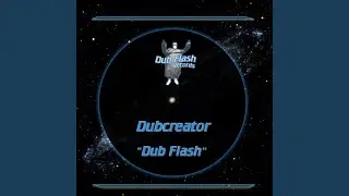 Dub Flash
