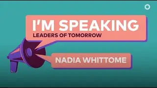 #IMSPEAKING &mdash; Nadia Whittome, Britain's Youngest MP
