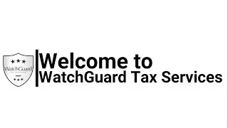 WatchGuard Tax Services Welcome Video