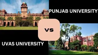 Punjab University VS Uvas University | Fee Structure | Admission open