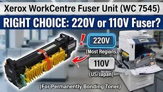 Choose the Right Fixing Unit For Your Xerox 7545,xerox7845,xerox7945