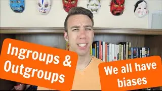 Why people hate the ones that don&rsquo;t belong | Ingroups & Outgroups