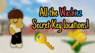 Все локации с секретными ключами Washiez! | Roblox Washiez