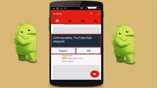 How to Fix Unfortunately YouTube Has Stopped Error in Android