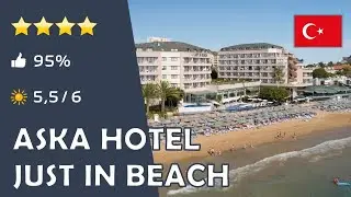 Aska Hotel Just in Beach ⭐️⭐️⭐️⭐️ - Avsallar (T&uuml;rkei)