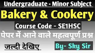 Bakery and Cookery (SE1HSC) ka previous year question ddu minor paper