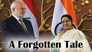 India's Relationship With Iraq  : A Forgotten Tale