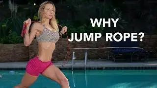 WHY JUMP ROPE?
