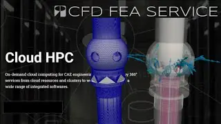 cloud HPC - Safety valves analysis with CFD