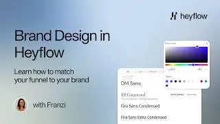 Design basics &mdash; how to match your heyflow to your brand