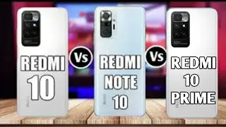 Redmi 10 Vs Redmi 10 Prime Vs Redmi Note 10⚡ Redmi 10 vs 10 prime vs note 10